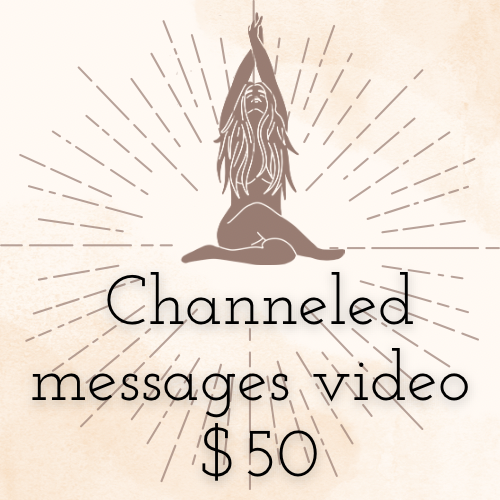 Channeled messages video